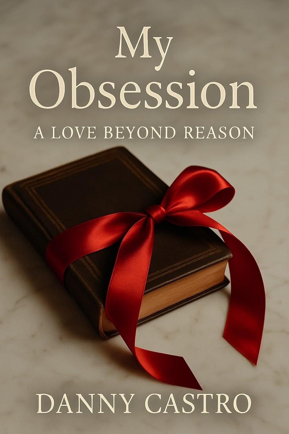 My Obsession: A Love Beyond Reason